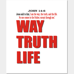 WAY TRUTH LIFE Posters and Art